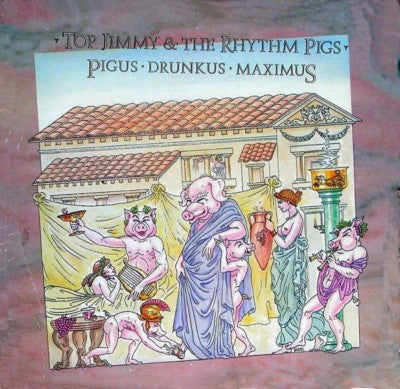 pigus • drunkus • maximus (lp)
