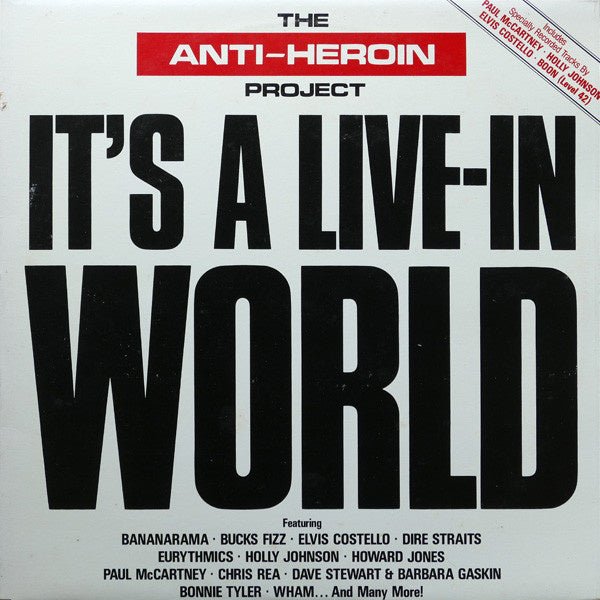 it's a live-in world - the anti-heroin project