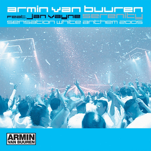 serenity (sensation white anthem 2005) (12inch maxi)