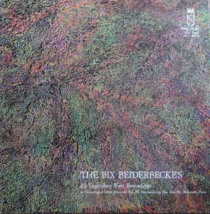 the bix beiderbecke's 19 legendary first recordings (2lp)
