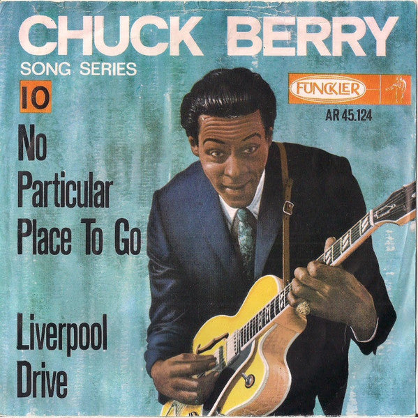 no particular place to go / liverpool drive (7inch single)