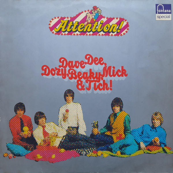 attention! dave dee, dozy, beaky, mick & tich