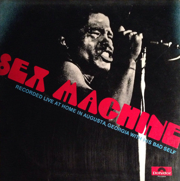 sex machine (recorded live at home in augusta, georgia with his bad self) (2lp)