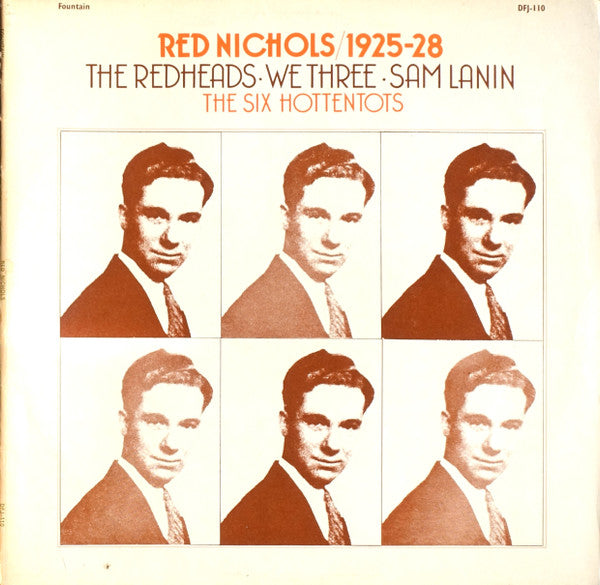 1925-28: the redheads - we three - sam lanin - the six hottentots
