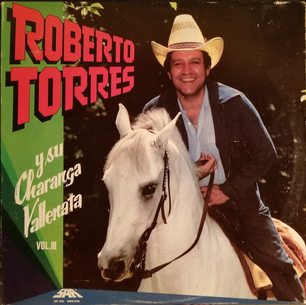 roberto torres y su charanga vallenata - vol. iii