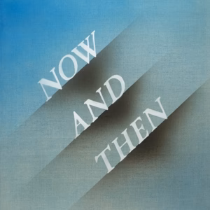 now and then (7inch)