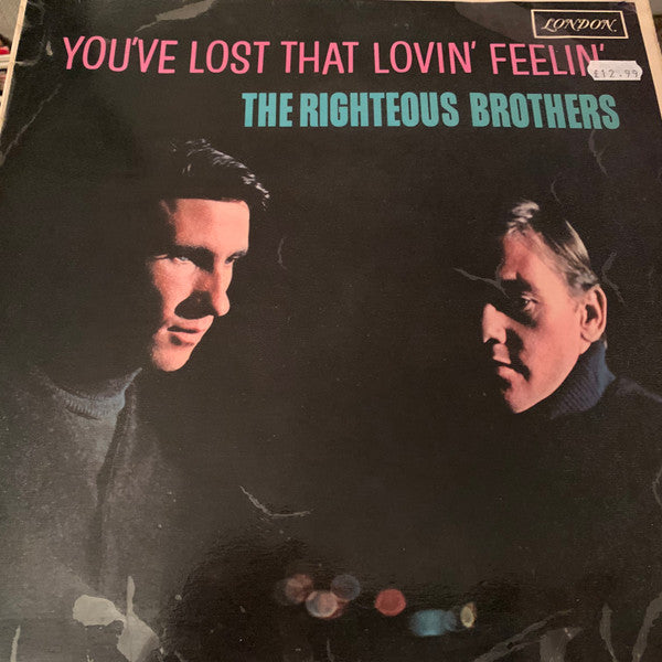 you've lost that lovin' feelin'