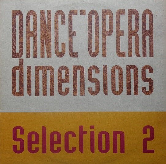 dance opera dimensions - selection 2