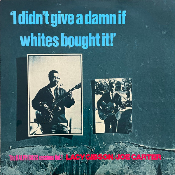 i didn't give a damn if whites bought it! - the ralph bass session vol. 1 (lp)